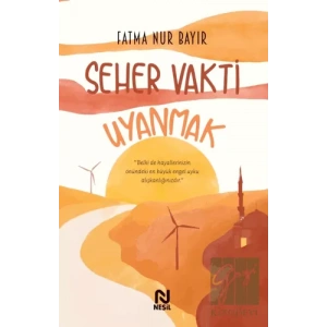 Seher Vakti Uyanmak