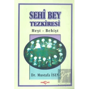 Sehi Bey Tezkiresi Heşt-Behişt