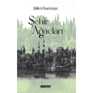 Şehir Ağaçları (Ciltli)