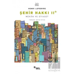 Şehir Hakkı 2 - Mekan ve Siyaset