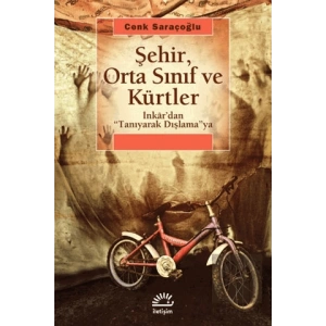 Şehir, Orta Sınıf ve Kürtler