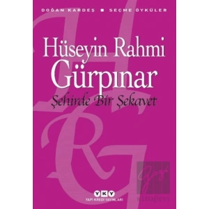 Şehirde Bir Şekavet - Seçme Öyküler