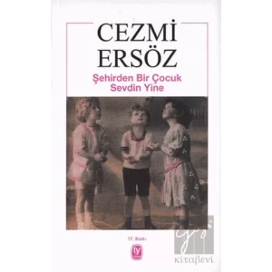 Şehirden Bir Çocuk Sevdin Yine