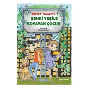 Şehri Yeşile Boyayan Çocuk