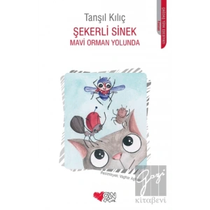 Şekerli Sinek - Mavi Orman Yolunda
