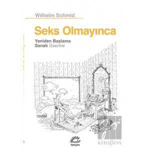 Seks Olmayınca