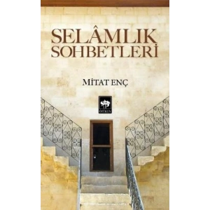 Selamlık Sohbetleri