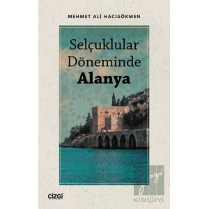 Selçuklular Döneminde Alanya