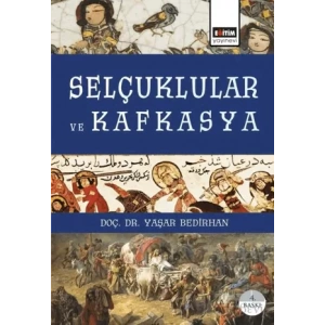 Selçuklular ve Kafkasya