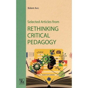 Selected Articles from Rethinking Critical Pedagogy