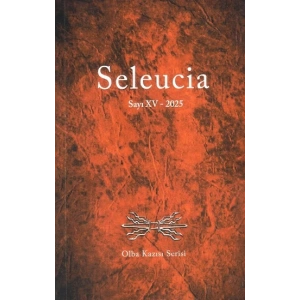 Seleucia /Sayı XV-2025