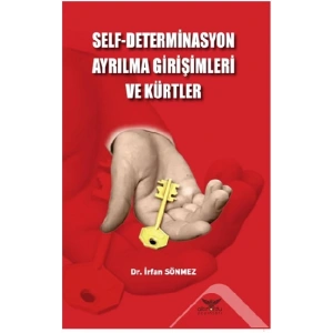 Self-Determinasyon Ayrılma Girişimleri Ve Kürtler