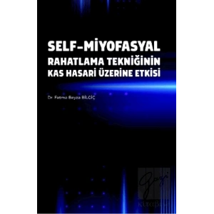 Self-Miyofasyal Rahatlama Tekniğinin Kas Hasarı Üzerine Etkisi