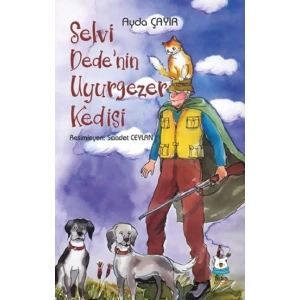 Selvi Dede’nin Uyurgezer Kedisi