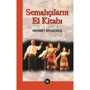 Semahçıların El Kitabı