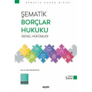 Şematik Borçlar Hukuku Genel Hükümler