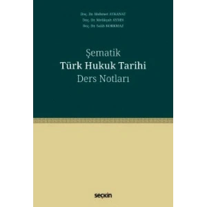 Şematik Türk Hukuk Tarihi Ders Notları