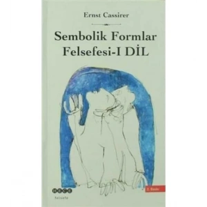 Sembolik Formlar Felsefesi 1 - Dil