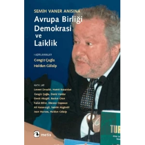Avrupa Birliği, Demokrasi ve Laiklik: Semih Vaner Anısına