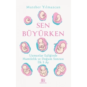 Sen Büyürken