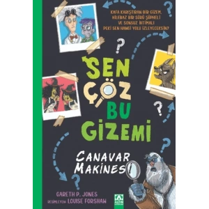 Sen Çöz Bu Gizemi - Canavar Makinesi
