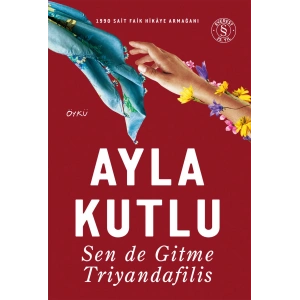 Sen de Gitme Triyandafilis