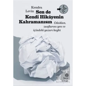 Sen De Kendi Hikayenin Kahramanısın