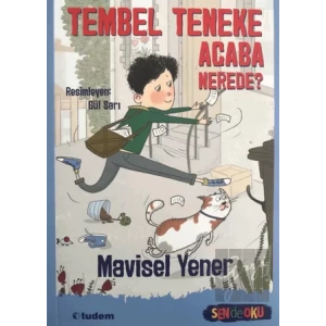 Sen de Oku - Tembel Teneke Acaba Nerede?