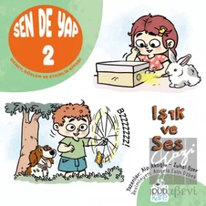 Sen De Yap 2 - Deney, Gözlem ve Etkinlik Kitabı