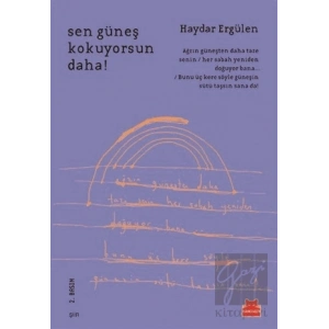 Sen Güneş Kokuyorsun Daha!