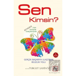Sen Kimsin?
