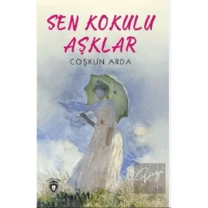 Sen Kokulu Aşklar
