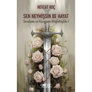 Sen Neymişsin Be Hayat
