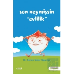 Sen Neymişsin Evlilik