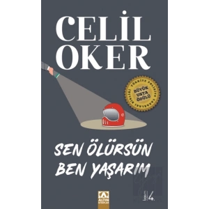 Sen Ölürsün Ben Yaşarım