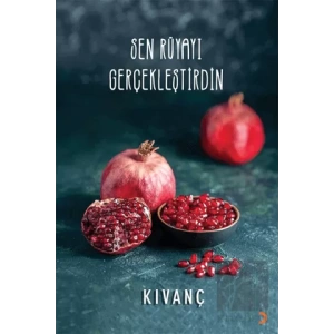 Sen Rüyayı Gerçekleştirdin