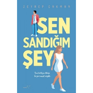 Sen Sandığım Şey