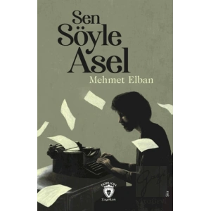 Sen Söyle Asel
