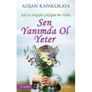 Sen Yanımda Ol Yeter