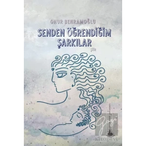 Senden Öğrendiğim Şarkılar