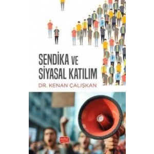 Sendika ve Siyasal Katılım