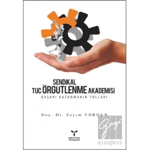 Sendikal Örgütlenme Tuc Örgütlenme Akademisi