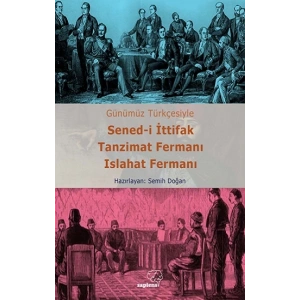 Sened-i İttifak Tanzimat Fermanı Islahat Fermanı
