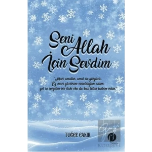 Seni Allah İçin Sevdim