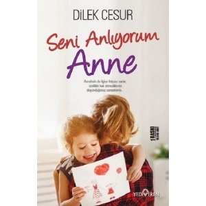 Seni Anlıyorum Anne