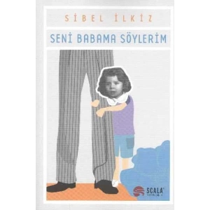 Seni Babama Söylerim