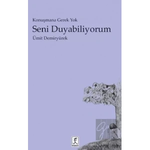 Seni Duyabiliyorum