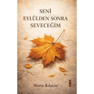 Seni Eylülden Sonra Seveceğim