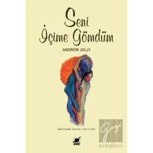 Seni İçime Gömdüm