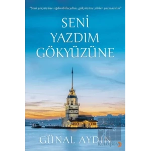 Seni Yazdım Gökyüzüne